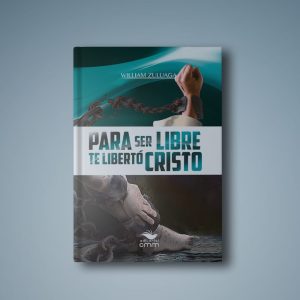 Libro Para Ser Libre Te Libertó Cristo