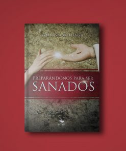 Libro Preparándonos Para Ser Sanados