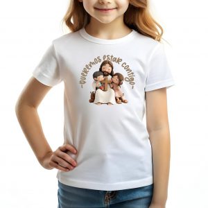 2. Camiseta NIÑA Queremos estar contigo